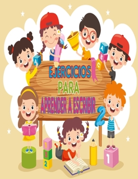 Paperback Ejercicios Para Aprender a Escribir: Libro DE Trazos DE Líneas, Formas, Letras Y Numeros, Para Niños Preescolar, Actividades Infantiles Para LA Escuel [Spanish] Book