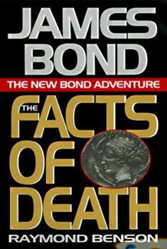 The Facts of Death (James Bond Spy Series) - Book #2 of the Raymond Benson's Bond