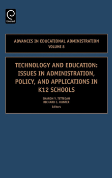 Hardcover Technology and Education: Issues in Administration, Policy and Applications in K12 Schools Book