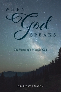 Paperback When God Speaks: The Voices of a Mindful God Book