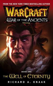 The Well of Eternity - Book #1 of the War of the Ancients Trilogy