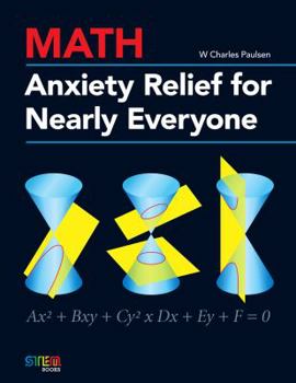 Paperback Math Anxiety Relief for Nearly Everyone Book