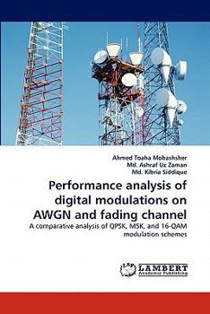 Paperback Performance analysis of digital modulations on AWGN and fading channel Book