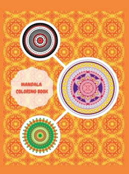 Mandala Coloring Book: Adult & Teen Coloring Book, Mandala Designs, 51 unique models, Stress-Relieving Coloring Books for Women & Men