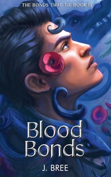 Blood Bonds - Book #3 of the Bonds That Tie