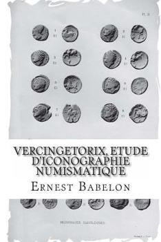 Paperback Vercingetorix, etude d'iconographie numismatique [French] Book