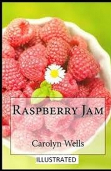 Raspberry Jam Illustrated