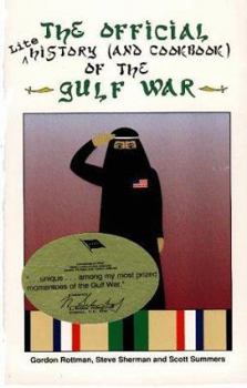 Paperback The Official Lite History and Cookbook of the Gulf War Book