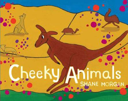 Board book Cheeky Animals Book