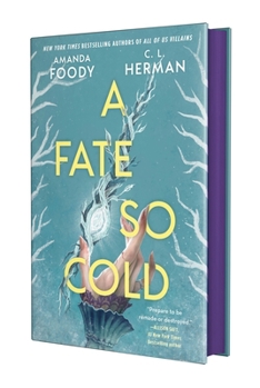 A Fate So Cold - Book #1 of the A Fate So Cold