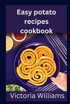 Paperback Easy potato recipe cookbook Book