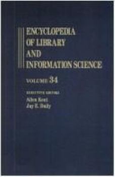 Hardcover Encyclopedia of Library and Information Science: Volume 34 - Please Refer to Vol. 46 for This Index Book