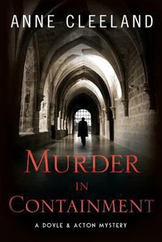 Paperback Murder in Containment: A Doyle and Acton Mystery Book