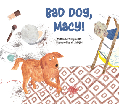 Hardcover Bad Dog, Macy! Book