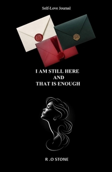 I AM STILL HERE AND THAT IS ENOUGH