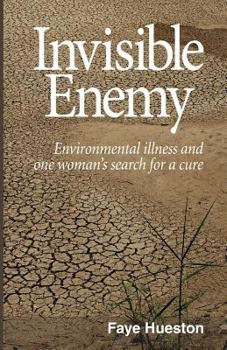 Paperback Invisible Enemy - Final: Environmental illness and one woman's search for a cure Book
