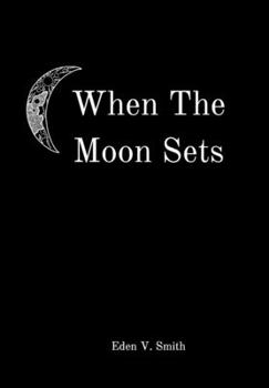 Paperback When The Moon Sets Book