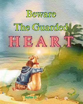 Paperback Beware The Guarded Heart Book