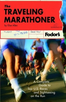 Paperback The Traveling Marathoner Book