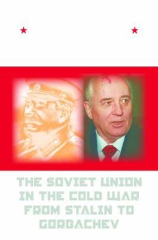 Hardcover A Failed Empire: The Soviet Union in the Cold War from Stalin to Gorbachev Book