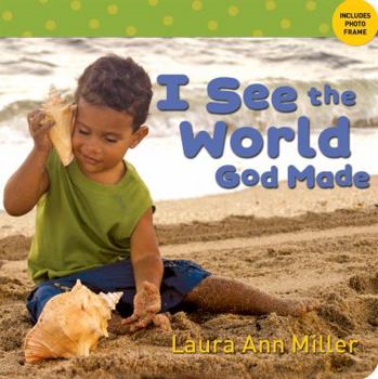 Board book I See the World God Made [With Photo Frame] Book