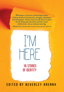 Paperback I'm Here: YA Stories of Identity Book