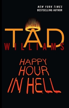 Happy Hour in Hell - Book #2 of the Bobby Dollar