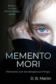 Paperback Mind Games: Memento Mori: Not all memories should be treasured Book