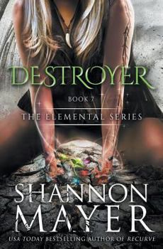 The Destroyer - Book #7 of the Elemental