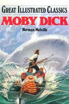Hardcover Moby Dick (Great Illustrated Classics) Book