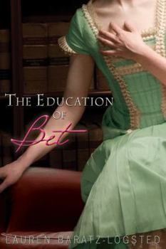 Hardcover The Education of Bet Book