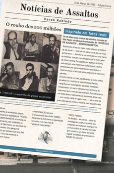 Paperback O Roubo dos 500 Milhões: Baseado em fatos reais [Portuguese] Book