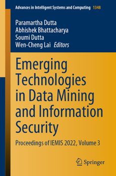 Paperback Emerging Technologies in Data Mining and Information Security: Proceedings of Iemis 2022, Volume 3 Book