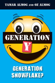 Paperback Generation Y: Generation Snowflake? Book