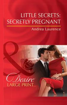 Hardcover Little Secrets: Secretly Pregnant [Large Print] Book