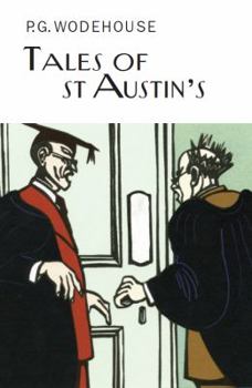 Tales of St. Austin's - Book  of the School Stories