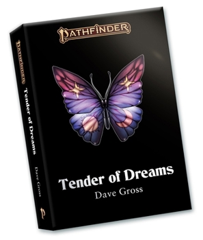 Hardcover Tender of Dreams: A Pathfinder Novel (the Harrow Trilogy Book 1) Book