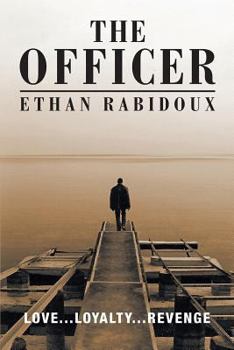 Paperback The Officer - Love Loyalty Revenge Book
