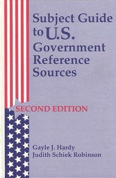 Hardcover Subject Guide to U.S. Government Reference Sources Book