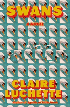 Swans: A Novel