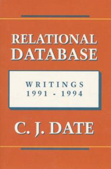 Relational Database Writings 1991-1994 - Book  of the Relational Database Writings