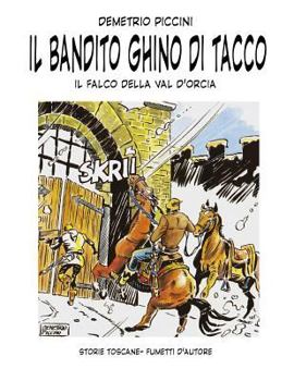 Paperback Il Bandito Ghino Di Tacco: Il Falco Della Val d'Orcia [Italian] Book