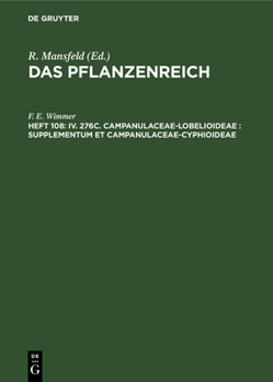 IV. 276c. Campanulaceae-Lobelioideae: Supplementum et Campanulaceae-Cyphioideae