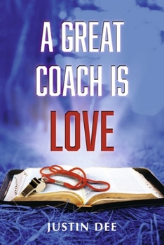 Paperback A Great Coach Is Love Book