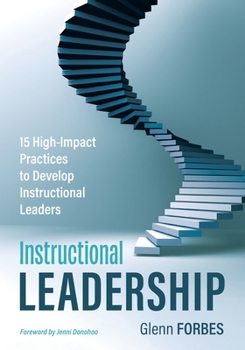Paperback Instructional Leadership: 15 High-Impact Practices to Develop Instructional Leaders Book