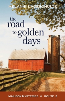 Paperback The Road to Golden Days Book