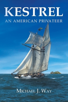 Paperback Kestrel: An American Privateer Book