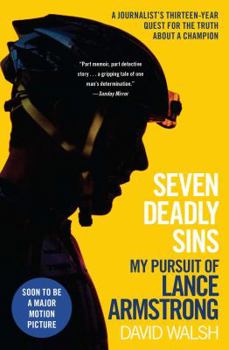 Paperback Seven Deadly Sins: My Pursuit of Lance Armstrong Book