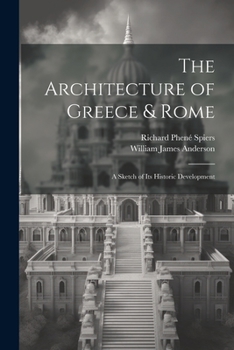 Paperback The Architecture of Greece & Rome: A Sketch of Its Historic Development Book
