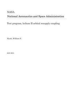 Paperback Test Program, Helium II Orbital Resupply Coupling Book